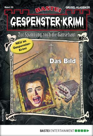 [Gespenster-Krimi-NEU 29] • Das Bild